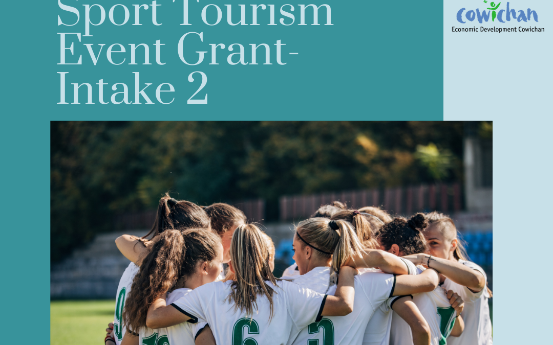 NOW OPEN! Cowichan Sport Tourism Event Grant Intake 2