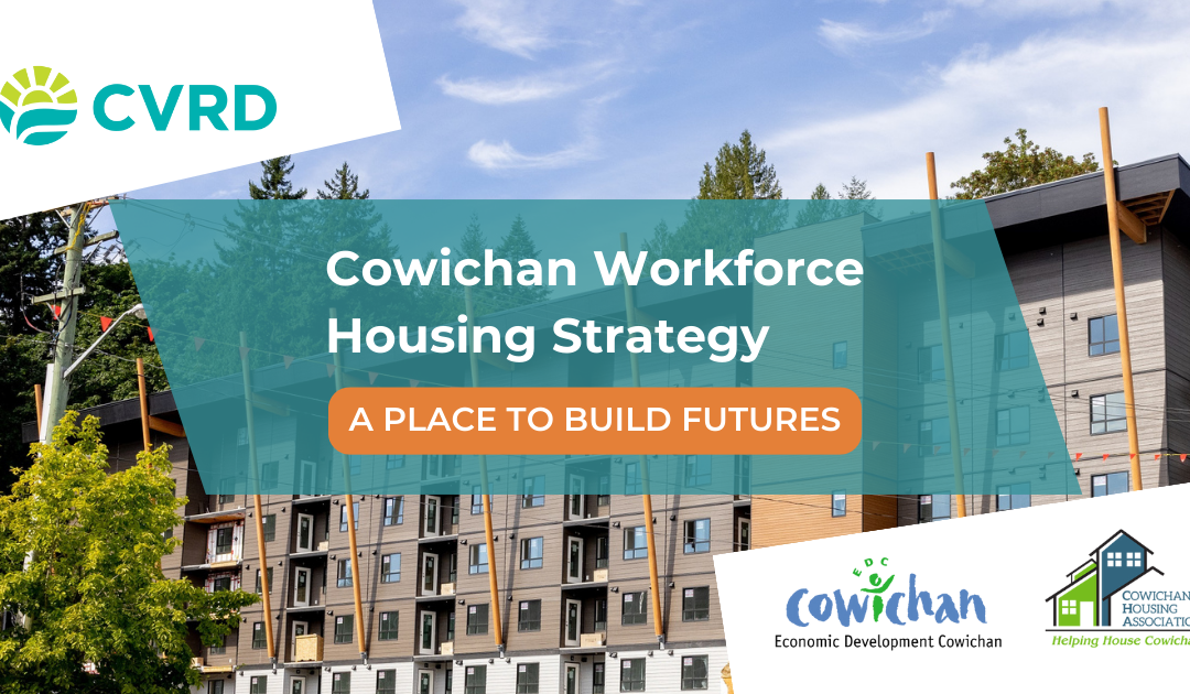 Public and business input sought on workforce housing in Cowichan